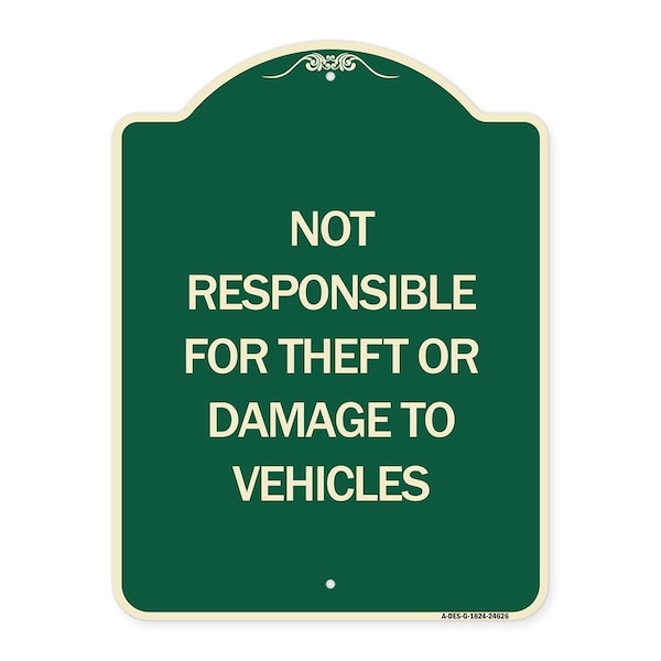 Signmission Not Responsible for Theft or Damage to Vehicles Heavy-Gauge Aluminum Sign, 24" H, G-1824-24626 A-DES-G-1824-24626 - main